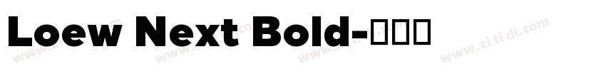 Loew Next Bold字体转换